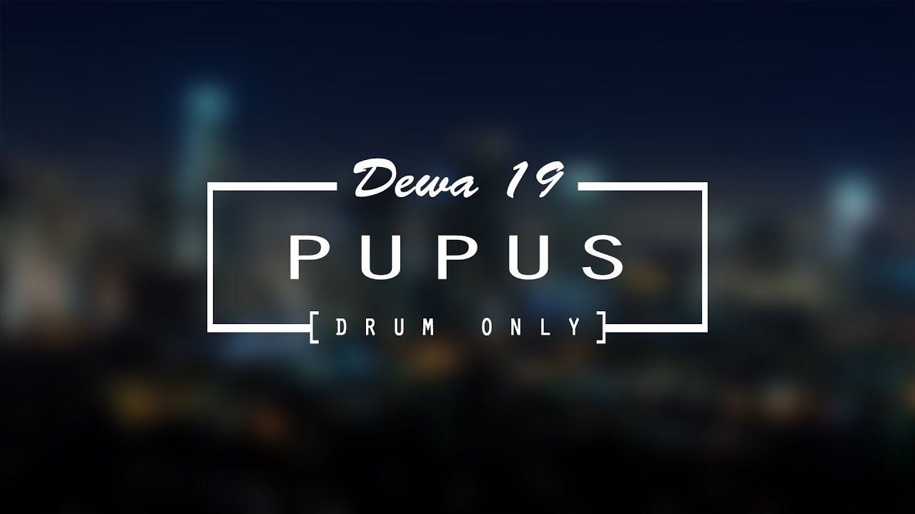 Dewa 19 - Pupus Teman Maen Gitar Chords - Chordify