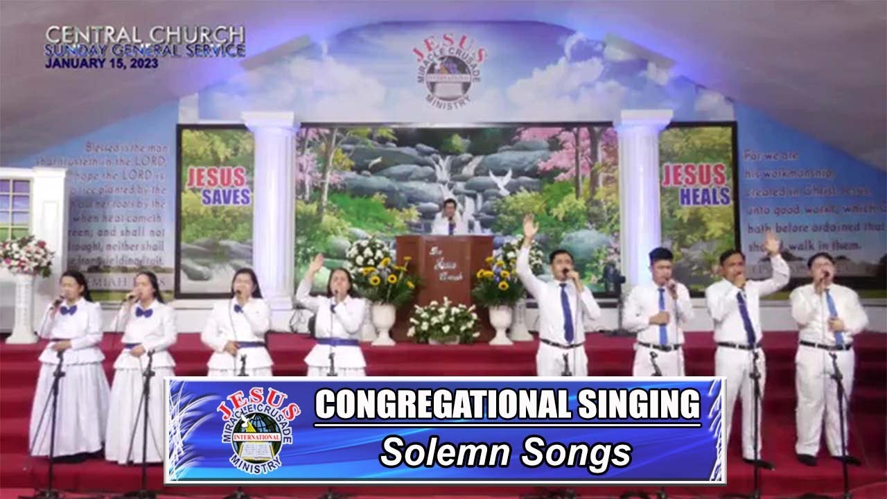 JMCIM Congregational Singing Solemn Songs January 15, 2023 YouTube