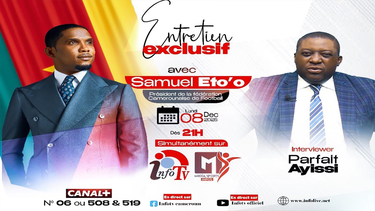 SAMUEL ETO'O FACE À PARFAIT AYISSI, ENTRETIEN EXCLUSIF DU 08 DÉCEMBRE 2025