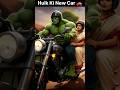 Hulk Ka New Car 🚗 #ai #aihulk #hulksmash #aivideo #shorts #shortsfeed #shortvideo