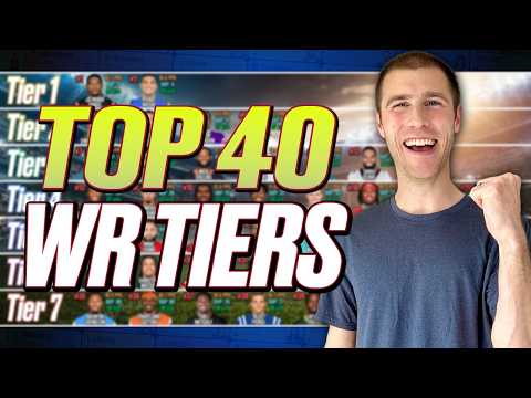 Video: Top 40 WRs for 2026 Fantasy Football – Tier Breaks You Need to Know