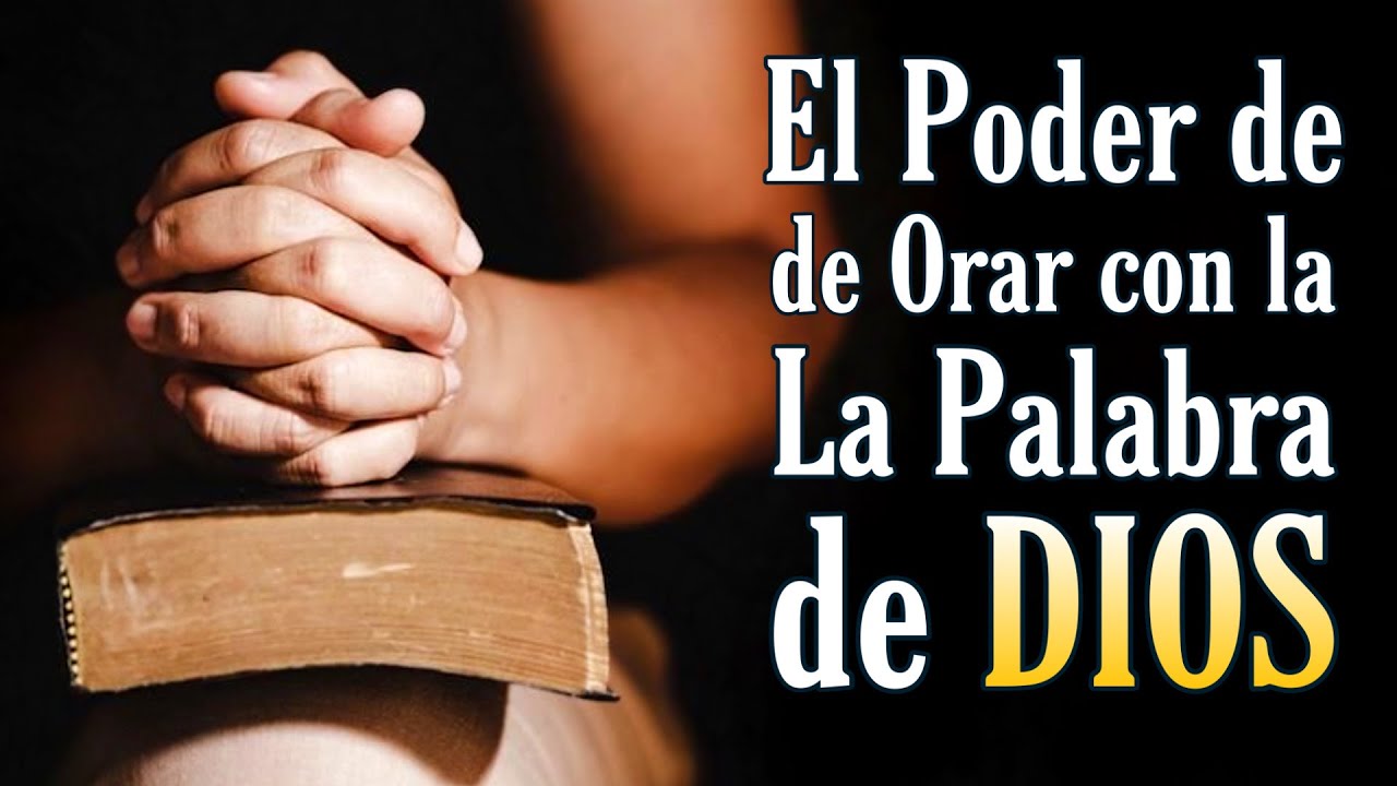 Orar Con La Palabra De Dios