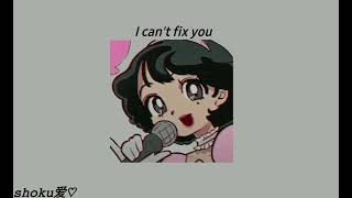 the living tombstone - i can't fix you sped up/nightcore
