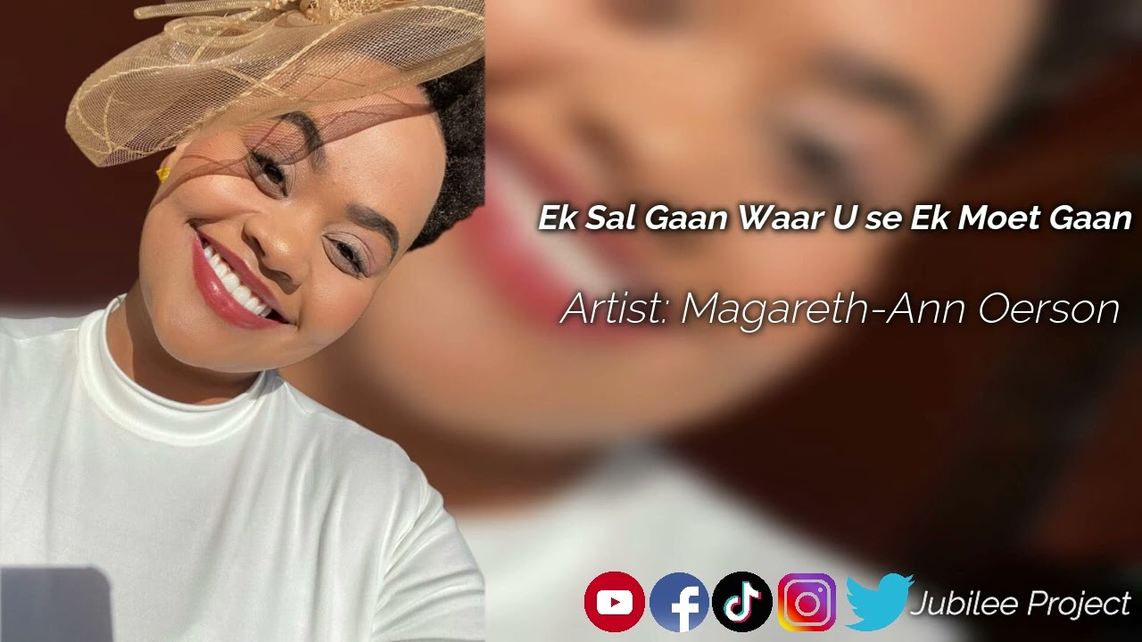 Magareth-Ann Oerson - Ek Sal Gaan Waar U se Ek Moet Gaan