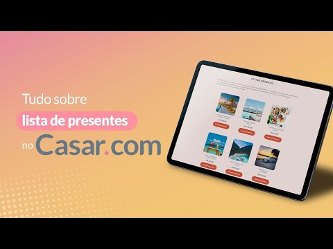 Tudo sobre a Lista de Presentes - Casar.com