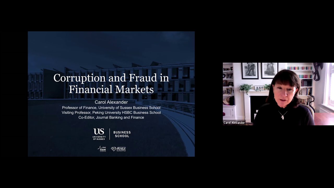 Corruption and Fraud in Financial Markets with Professor Carol Alexander