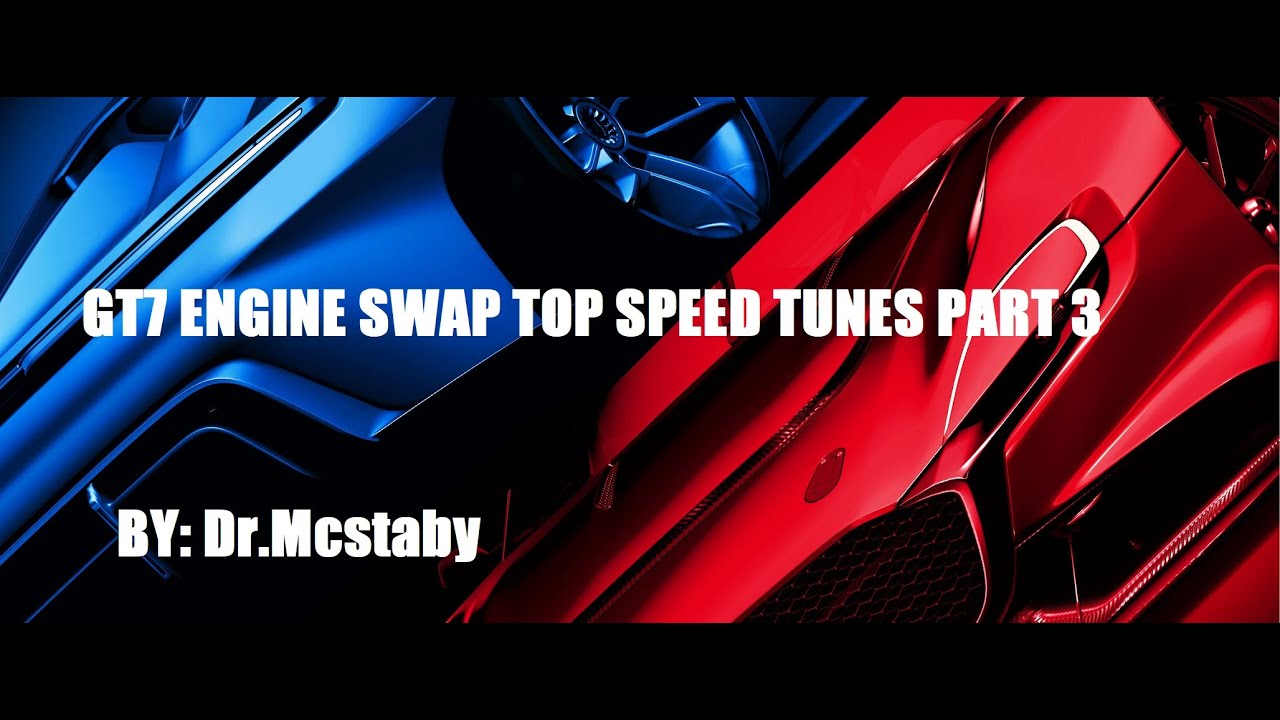 [GT7] engine swap top speed tunes part3 - YouTube