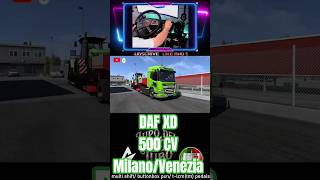 Milano/Venezia Si parte #eurotrucksimulator2 #daf #ets #truckgames #perte