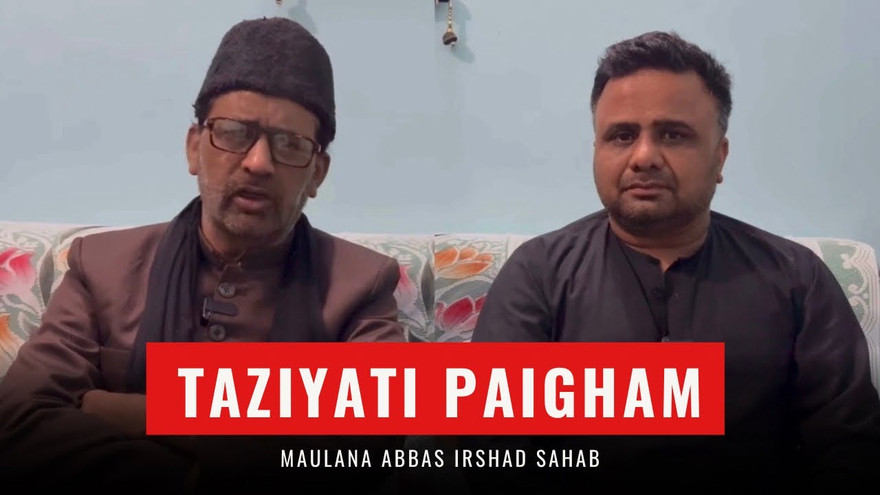 Taziyati Paigham Maulana Abbas Irshad Naqvi Sahab | Faraz Jafar  