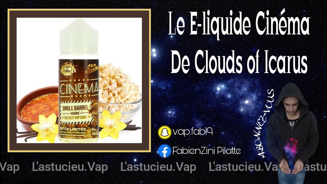Le E-liquide Cinema de Clouds Of Icarus !