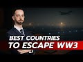 Top 5 Countries To Move To If There Is World War 3 