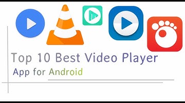 Top 10 Best Video Player App For Android Smartphone