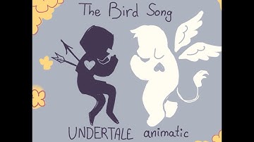 The Bird Song by Noah Floersch - UNDERTALE animatic - Asriel and Chara