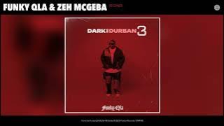Funky Qla & Zeh McGeba - Isono (Official Audio)