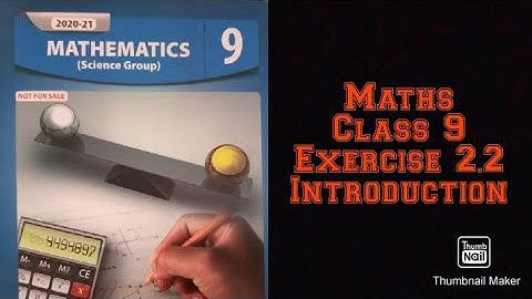 Class 9 Maths || Unit 2 Real and Complex Numbers || Exercise 2.2 Introduction