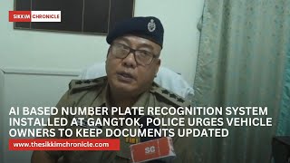 AI based number plate recognition system installed at Gangtok