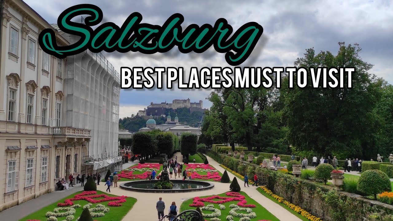 Salzburg - Best places must to visit