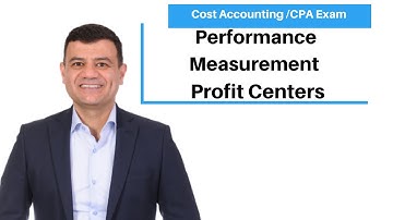 Performance Measurement:  Profitability Ratios for Profit Centers