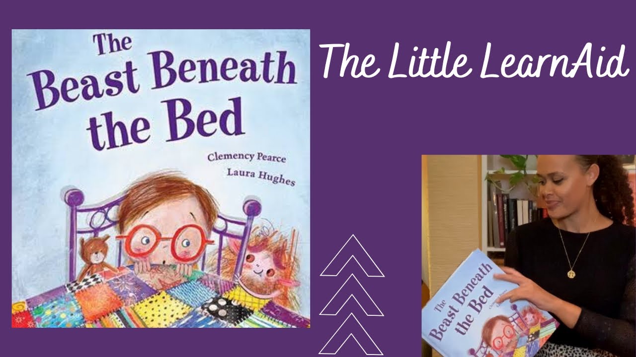 The Beast Beneath the Bed by Clemency Pearce: An Interactive Read Aloud Book with Activities