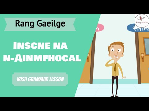 Inscne na n-Ainmfhocal - Rang Gaeilge (NO MUSIC 2020)