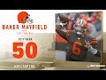 #50: Baker Mayfield (QB, Browns) | Top 100 Players of 2019 | NFL