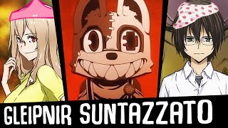 C'è della storia nel mio Fanservice - Gleipnir Parte 1 [SUNTAZZO]