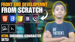 HTML ENCODING (CHARACTER SETS){Frontend Web Development Full Course From Scratch}
