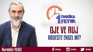 Oje ve Ruj Abdeste Engel mi?