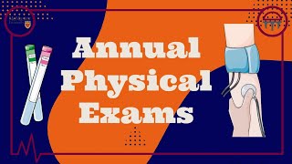 What to Expect During your Annual Physical Exam