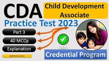 CDA-oefentoets 2023 Deel 3 Child Development Associate CDA-certificeringsprogramma