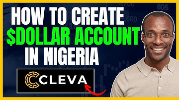 HOW TO CREATE USA DOLLAR ACCOUNT ON CLEVA APP IN NIGERIA