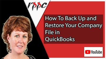 How To Back Up & Restore Your Company File in QuickBooks