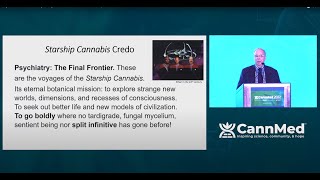 Keynote: Cannabis and Psychiatry The Final Frontier - Ethan Russo, MD