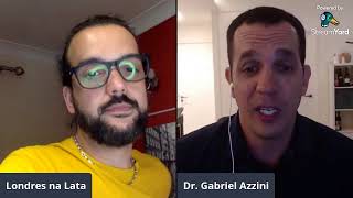 Live com o médico brasileiro em Londres, Dr. Gabriel Azzini