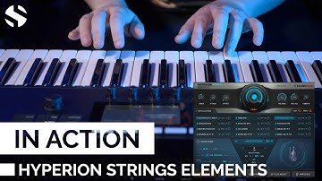In Action: Hyperion Strings Elements | Soundiron