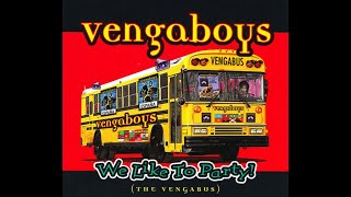 Vengaboys – We Like To Party!  (More Airplay) HQ 1998 Eurodance