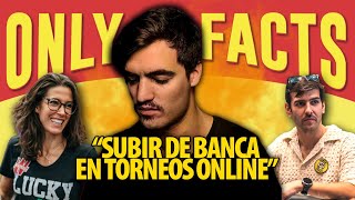 "UN MES A TOPE y GANA dinero en TORNEOS Online" - Only Facts con Vixuki - Profesor de Torneos Básic