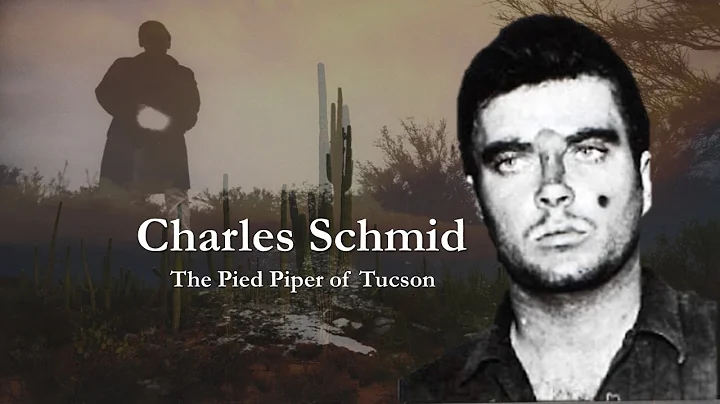 Serial Killer Charles Schmid: The Pied Piper of Tu...