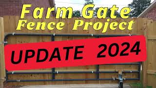 Farm Gate Fence Project UPDATE