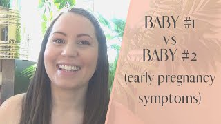 My Earliest Pregnancy Symptoms | Baby #1 vs Baby #2