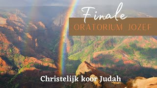 Finale - Oratorium Jozef | Christelijk koor Judah