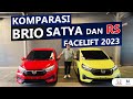 Komparasi detail brand new honda brio facelift 2023 type rs vs satya