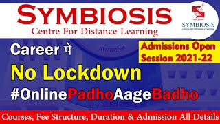SYMBIOSIS DISTANCE LEARNING | Study Online | Course Details, Fee, Review | Admissions Open 2021-22