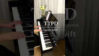 TTPD Piano Version | The Tortured Poets Department with Lyrics| w/piano sheet music