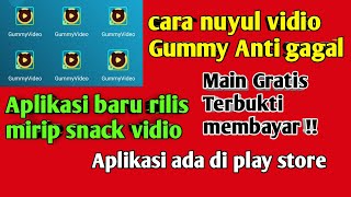 Aplikasi baru rilis mirip snack vidio terbukti membayar // Nuyul aplikasi vidio gummy screenshot 5