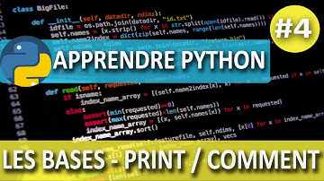 Apprendre Python-Les Bases#4 -print(), commentaires, indentation