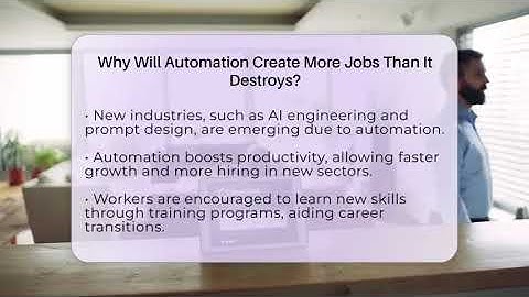 Why Will Automation Create More Jobs Than It Destroys? - Talking Tech Trends