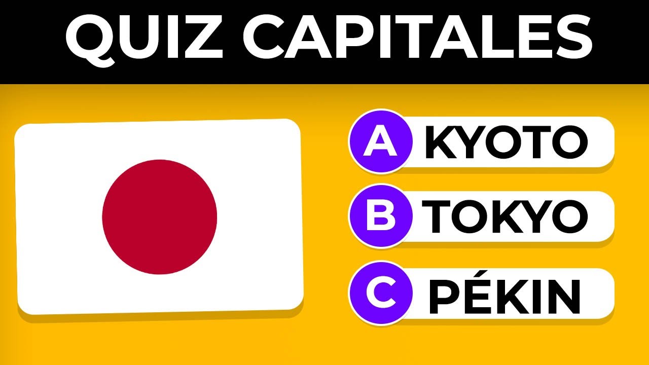 Quiz Capitales du MONDE 30 questions Quiz Géographie YouTube Quiz Capitales du MONDE 30 questions Quiz Géographie YouTube