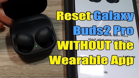 🔄 How to Reset Galaxy Buds2 Pro WITHOUT the Wearable App! (Quick & Easy Guide)