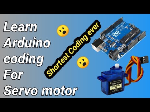 Arduino coding for servo motor | coding for servo | servo motor concept ...